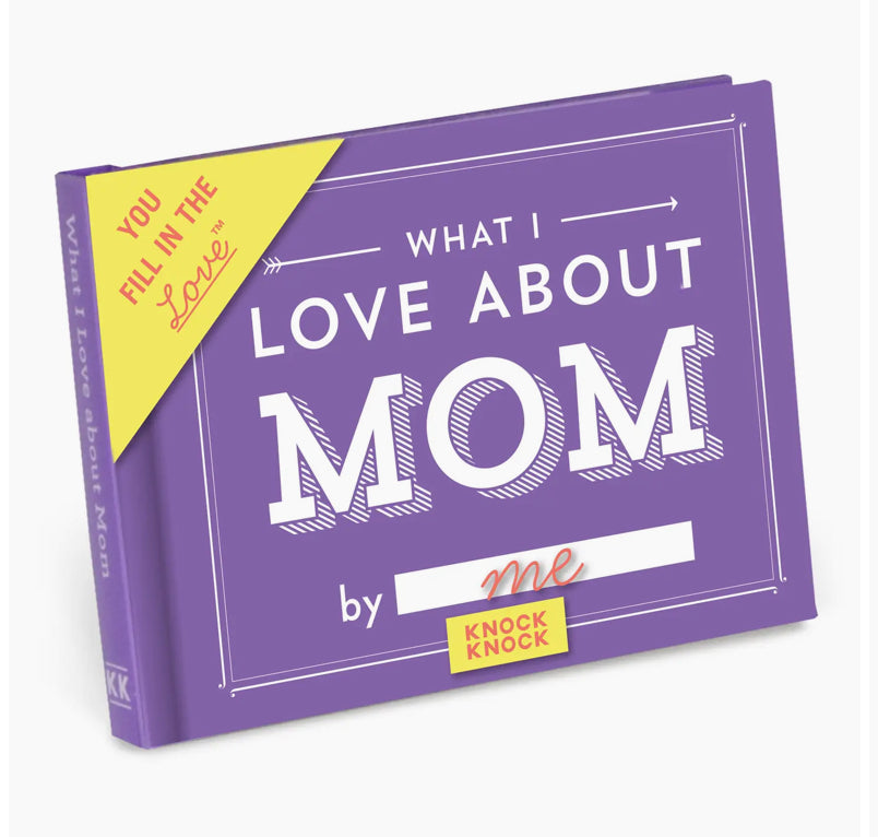 Fill In the Love for Mom Book