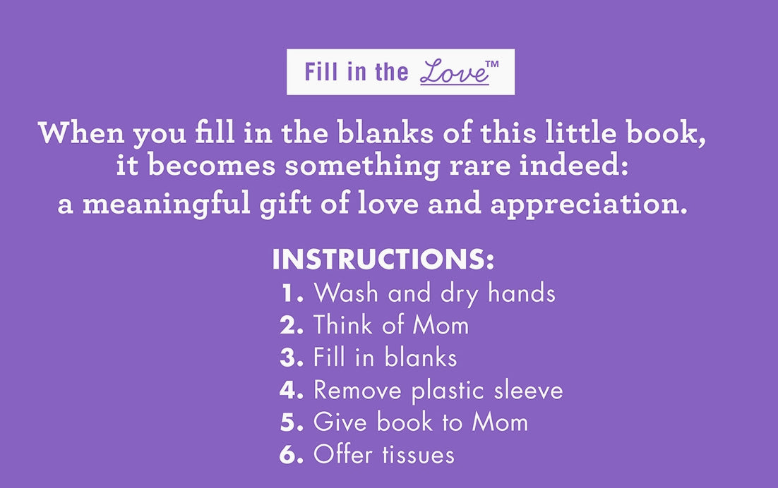 Fill In the Love for Mom Book
